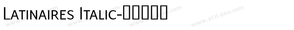 Latinaires Italic字体转换